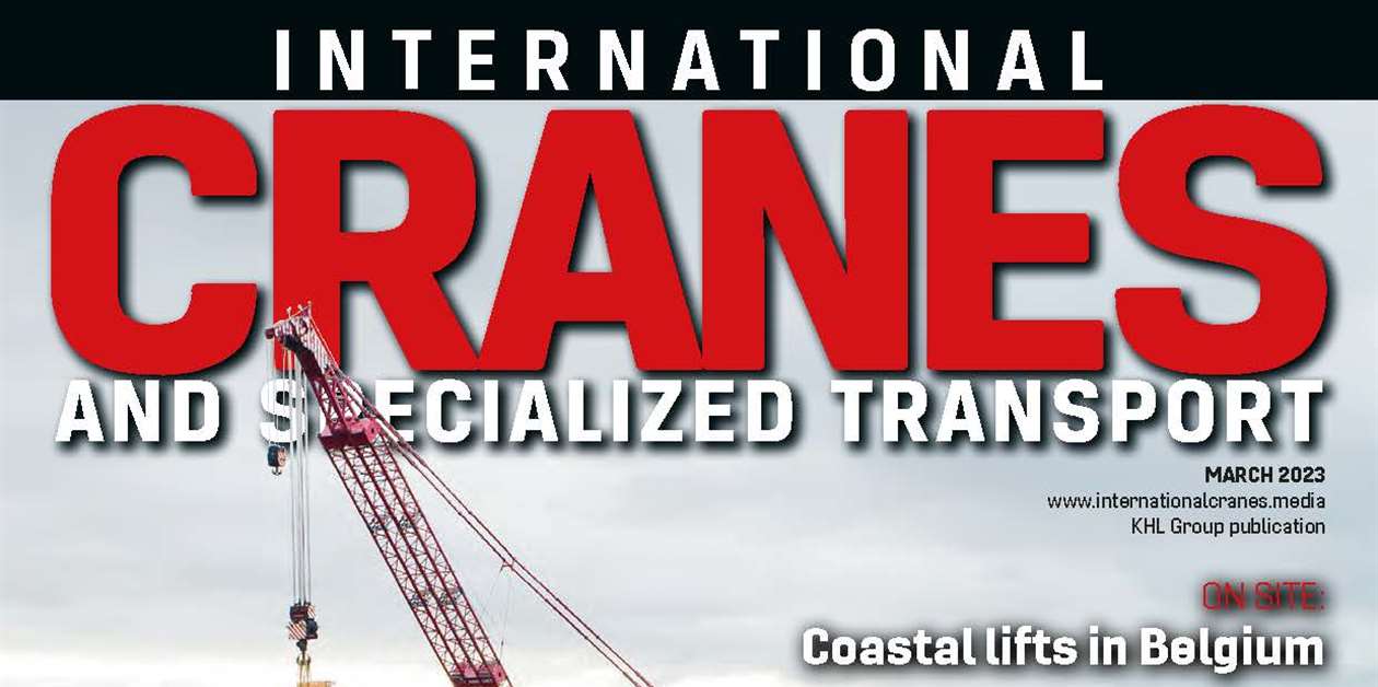 International Cranes and Specialized Transport March 2023 Crane