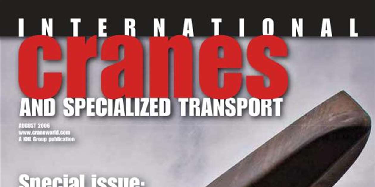 International Cranes & Specialized Transport Crane & Transport Briefing