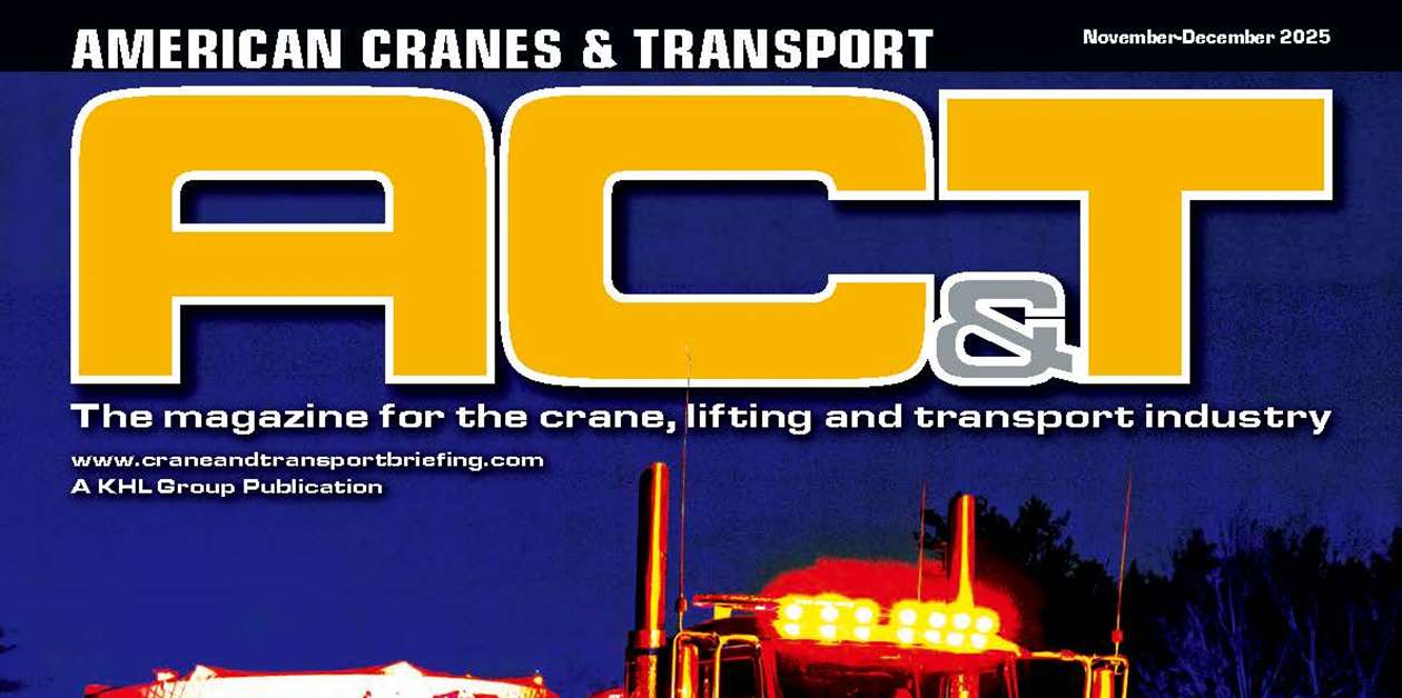 Transportation Current Events American Cranes & Transport - November-December 2025 - Crane ...