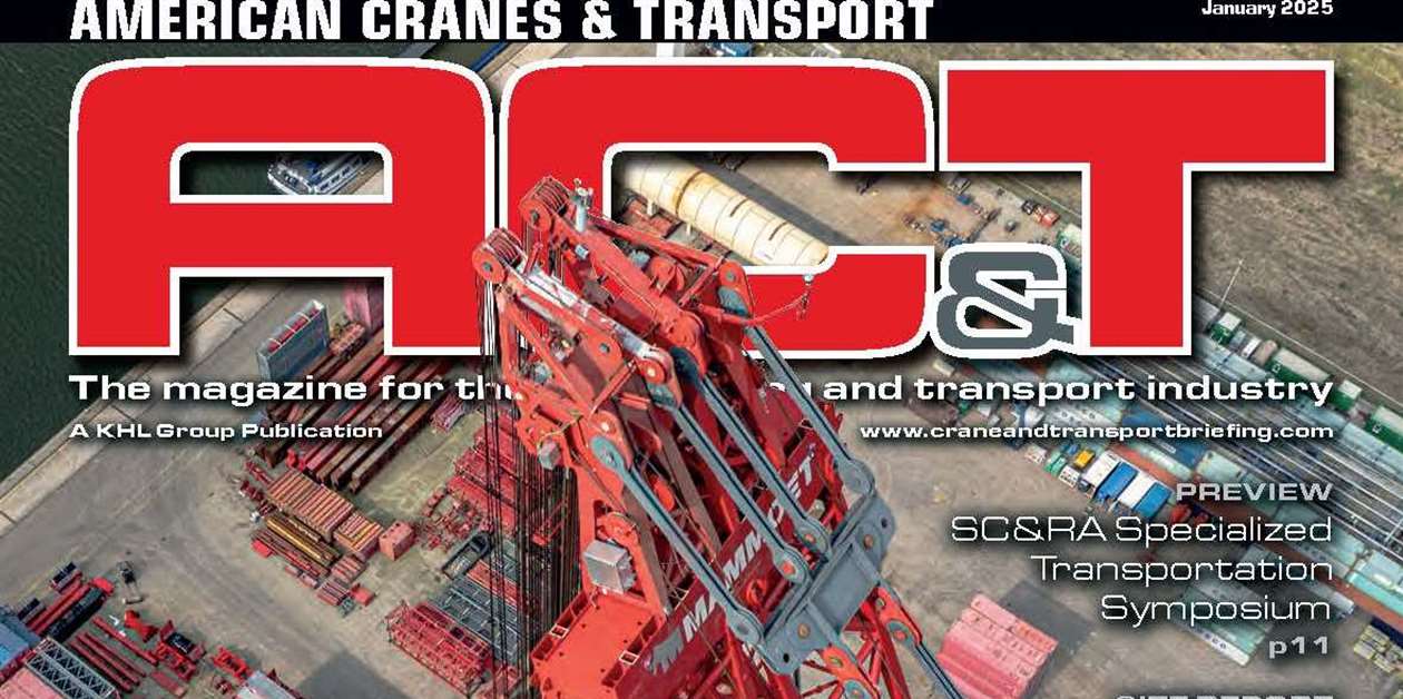 Transportation Current Events American Cranes & Transport - January 2025 - Crane & Transport Briefing